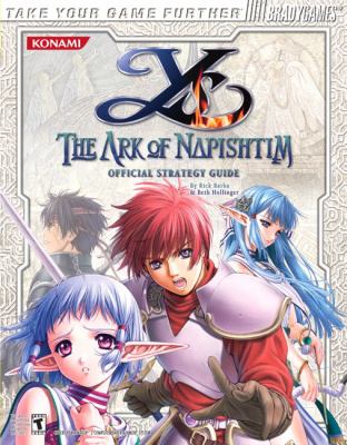 Ys: The Ark Of Napishtim [BradyGames] - Strategy Guide